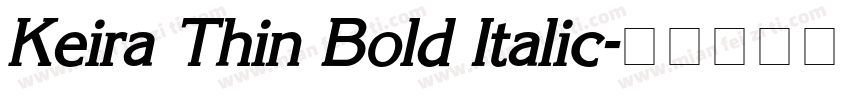Keira Thin Bold Italic字体转换
